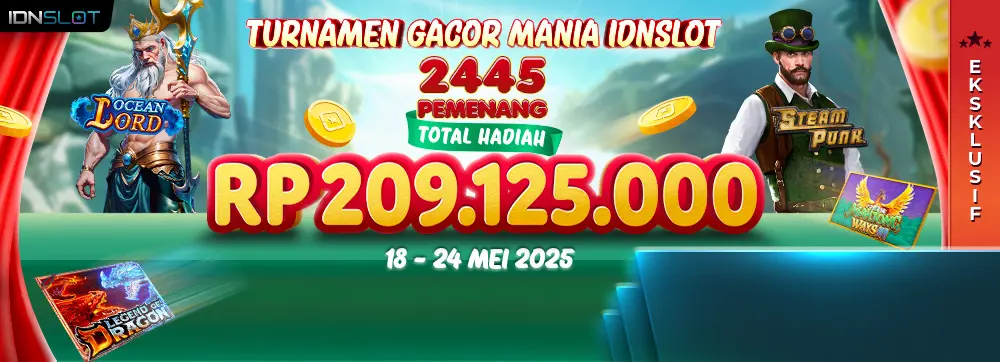 Turnamen Gacor Mania IDNSLOT 2025